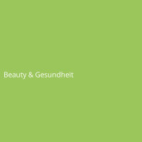 Beauty & Gesundheit