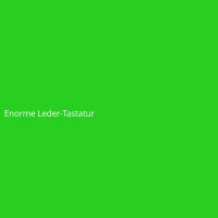 Enorme Leder-Tastatur