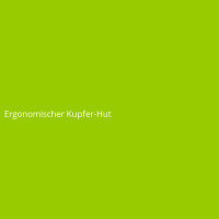 Ergonomischer Kupfer-Hut