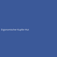 Ergonomischer Kupfer-Hut