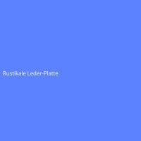 Rustikale Leder-Platte