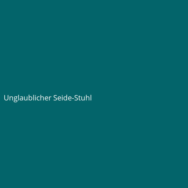 Unglaublicher Seide-Stuhl