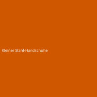 Kleiner Stahl-Handschuhe